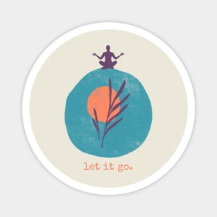 Let it go - Yoga Magnet